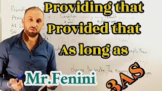 Mr.Fenini English / Provided that/ Providing that/ As long as_Bac2023
