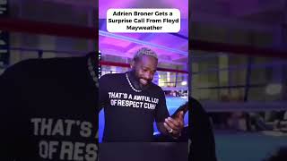 Adrien Broner Gets a Surprise Call From Floyd Mayweather
