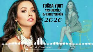 Dj Emre Yenigün ft. Tuğba Yurt - Yas [Remix 2020] Resimi