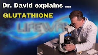 LifeWave | Product | Company Webinar | Glutathione | Interview with Dr. David Schmidt | 2023