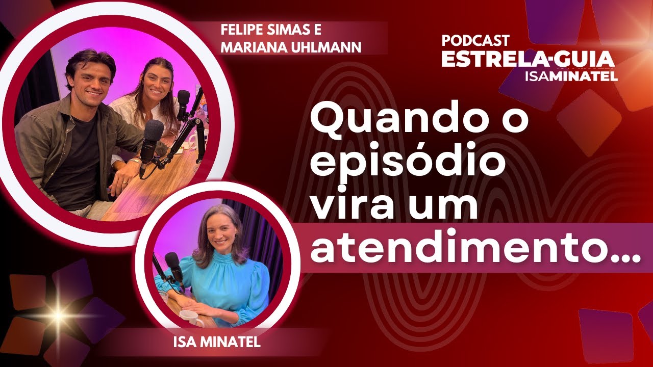 Os temperamentos (e alguns desafios) da família do Felipe Simas e Mariana Uhlmann | Episódio 20