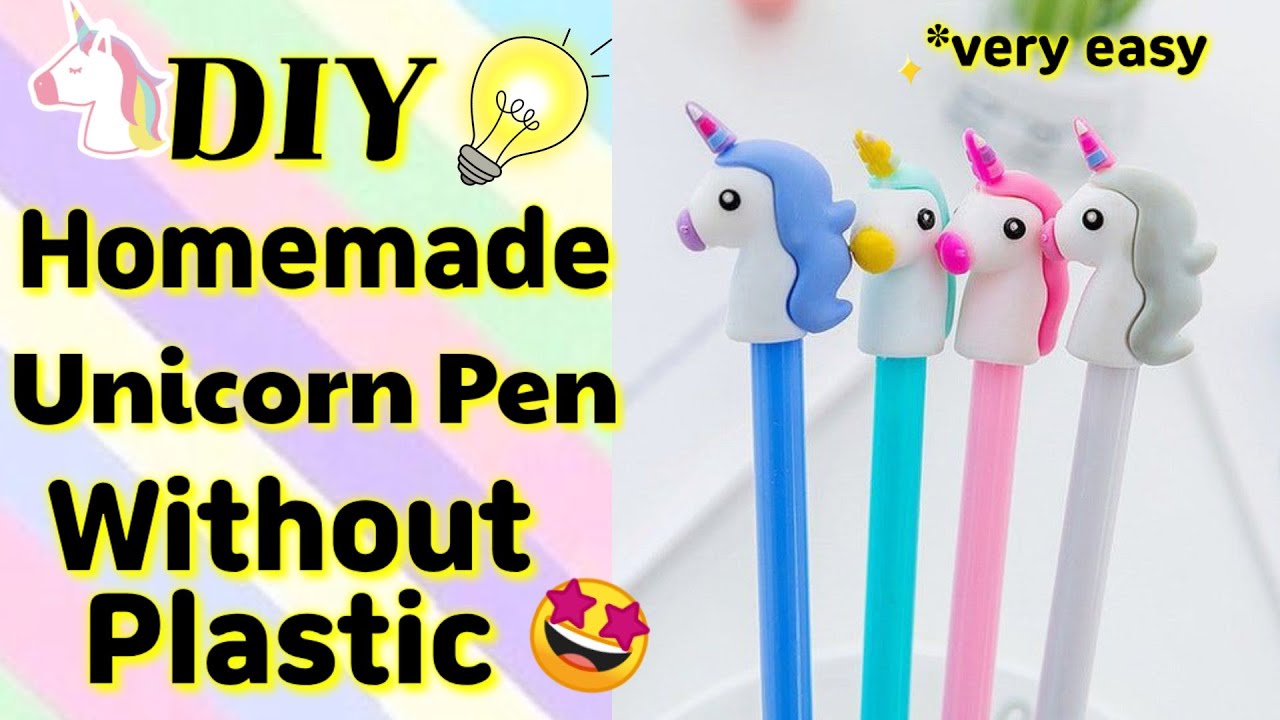 how to make cute unicorn pen without plastic, Homemade unicorn pen, Homemade  pen