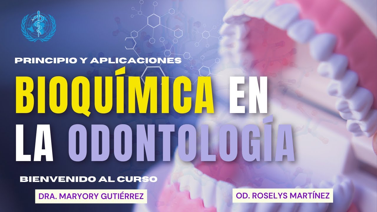 🦷Presentación del curso: Introducción a la Bioquímica Dental 🧬 | Para