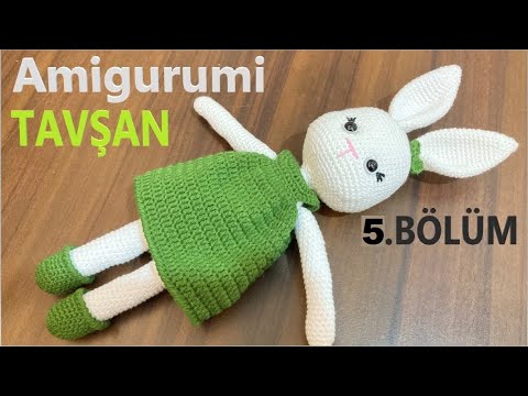 Amigurumi Kız Tavşan yapımı | 5.Bölüm | Elbise Yapımı | Örgü Paylaşım