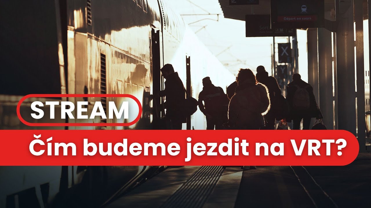 🚄 STREAM | Čím budeme jezdit na VRT?