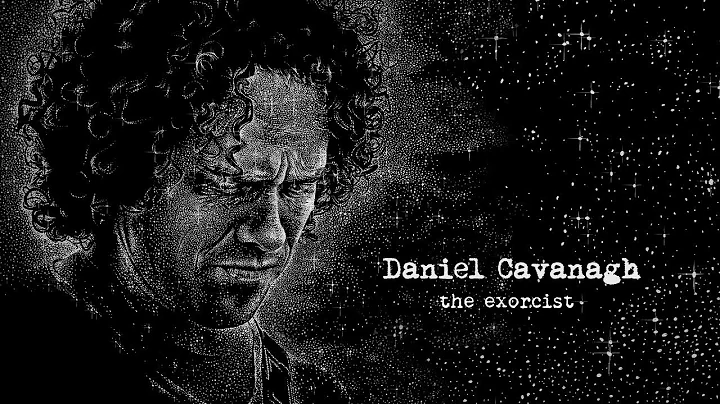 Daniel Cavanagh - The Exorcist (from Monochrome)