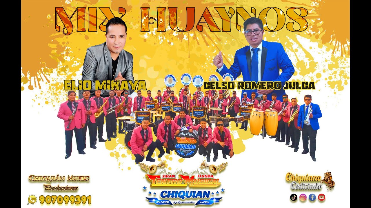 Elio Minaya y la Gran Banda Centro Musical Chiquián / Mix Huaynos