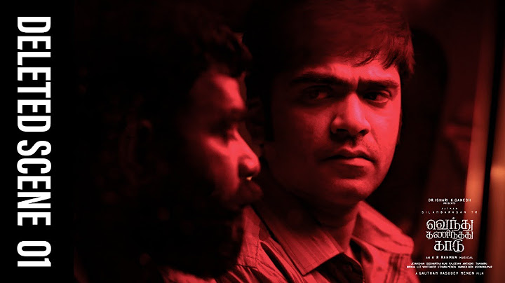 Vendhu Thanindhathu Kaadu - Deleted Scene #1 | Silambarasan TR | Gautham Vasudev Menon | AR Rahman