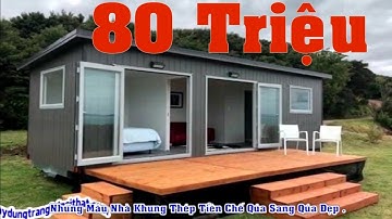 Mẫu Nhà Khung Thép Tiền Chế  Sang Trọng Thích Hợp Người Có Thu Nhập Thấp