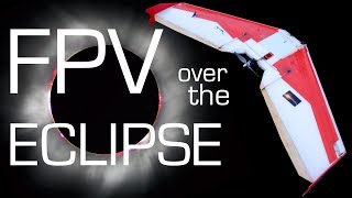 Fpv Through A Solar Eclipse