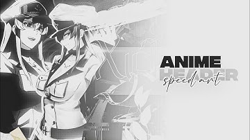 Anime Header Speed Art || Esdeath - Kill La Kill || Anime Gfx