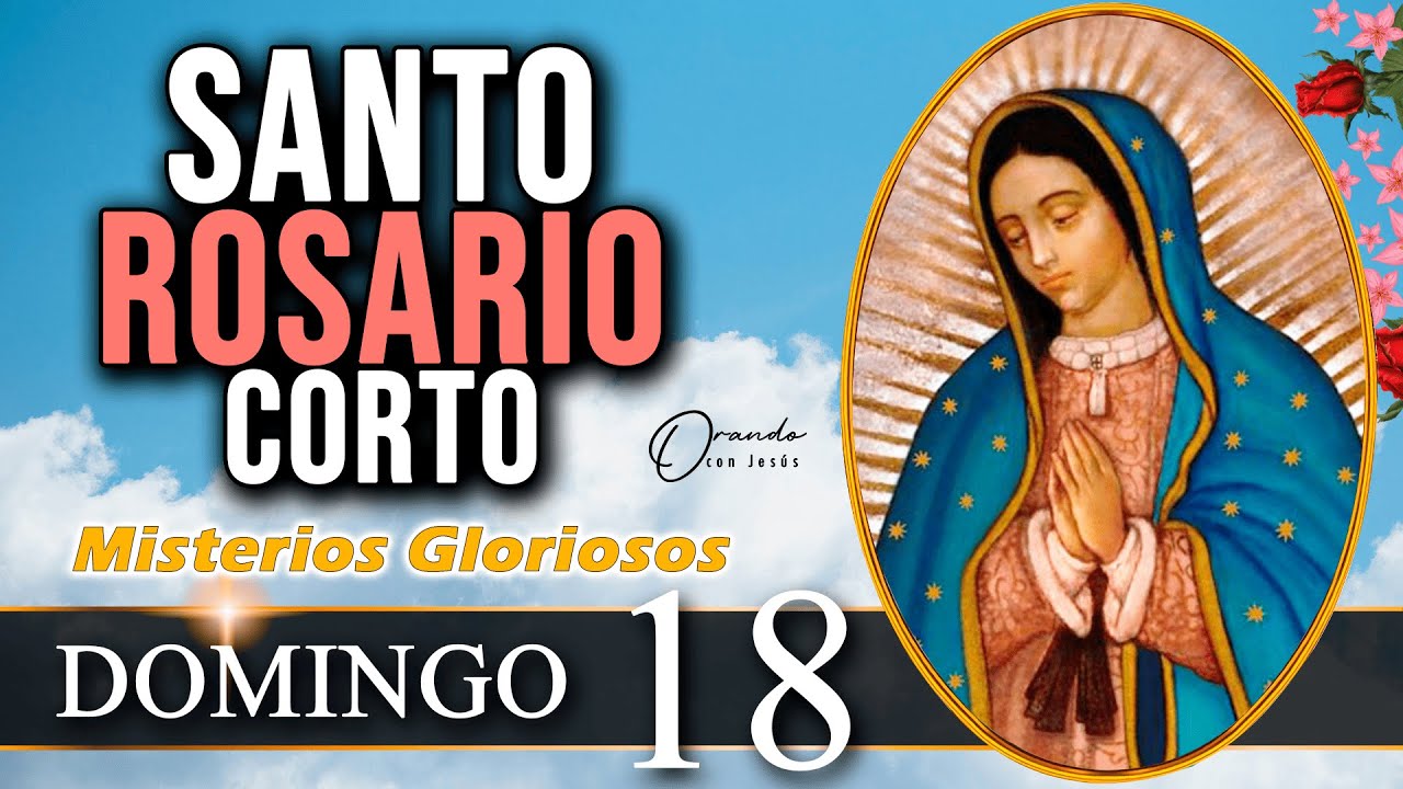 ❤️ Santo Rosario Corto de hoy DOMINGO 18 de Enero || MISTERIOS GLORIOSOS// @orando_con_jesus