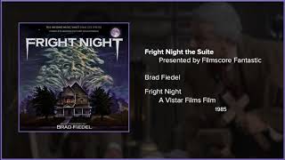 Filmscore Fantastic Presents Fright Night The Suite Composed By Brad Fiedel