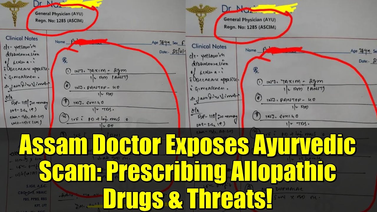 Assam Doctor Exposes Ayurvedic Scam: Prescribing Allopathic Drugs & Threats!