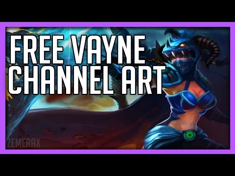 FREE League Of Legends Channel Art #2 - Dragonslayer Vayne