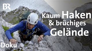 Klassisch klettern im Karwendel in den Alpen: Die Laliderer Nordwand | Bergauf-Bergab | Doku | BR
