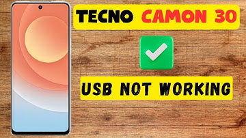 How to solve USB issues Tecno Camon 30