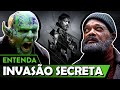 INVASÃO SECRETA - Tudo que você precisa saber antes de ver