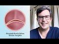 Bicuspid Aortic Valve & Aneurysm Treatment: What Should Patients Know? (with Dr. William Brinkman)