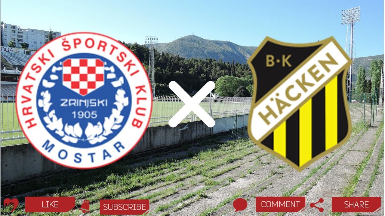 HŠK Zrinjski Mostar - BK Häcken - YouTube