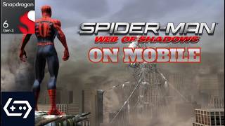 Spider-Man Web of Shadows on Mobile Gamehub Lite Settings Snapdragon 6 gen 3