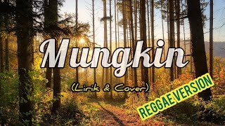 Mungkin - Potret/Melly Goeslaw (Reggae Ska Version) Lirik & Cover By Caryn Feb