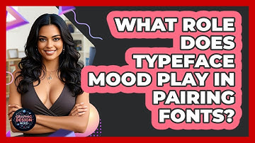 What Role Does Typeface Mood Play In Pairing Fonts? - Graphic Design Nerd