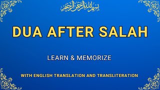 Dua After Salah Full – Arabic, English Translation & Transliteration | Post-Namaz Dua