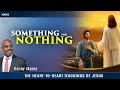 The Heart-to-Heart Teachings of Jesus "Something For Nothing" Randy Skeete  (EP 23)