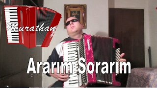 Ararım Seni Her Yerde (Muhabbet Bağı) Akordeon