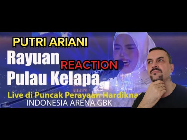 PUTRI ARIANI - RAYUAN PULAU KELAPA ( LIVE ) reaction class=