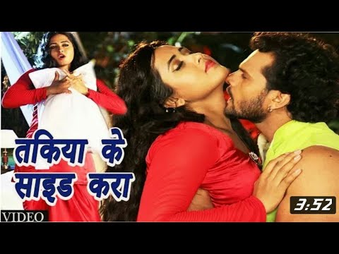 TAKIYA KE SIDE KARA,KHESARI LAL,AND KAJAL RAGHWAANI BHOJPURI SONG