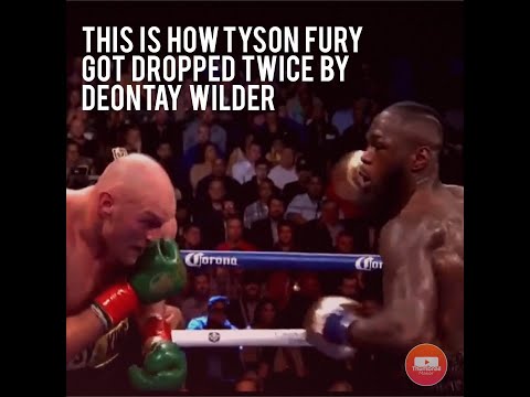 HOW TYSON FURY GOT DROPPED TWICE BY DEONTAY WILDER