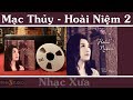 Mạc Thủy hoài niệm 2 ( băng nhạc mạc thủy hoài niệm số 2)