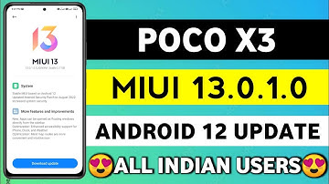 Poco X3 MIUI 13.0.1.0 Update | Poco X3 New Update | Poco X3 Update | Poco X3 13.0.1.0 Update