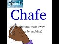 How To Pronounce Chafe 
