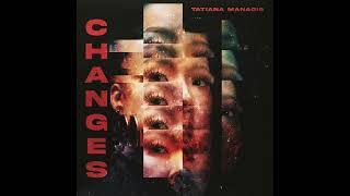 Watch Tatiana Manaois Changes video