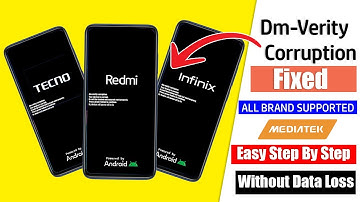 Dm Verity Corruption Fix || All MTK CPU Devices || Without Data Loss || Without Flashing
