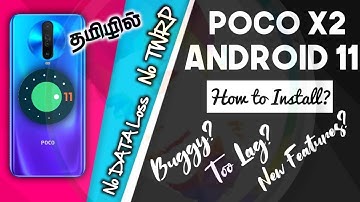 Poco X2 - Android 11 | How to Install? | Top Features and Changes | Tamil