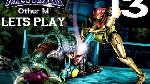 Metroid Other M Part 13: Metroidation