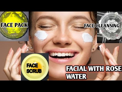 ROSEWATER BASIC FACIAL BEAUTY TIPS AND HACKS FOR CLEAR SKIN- CLEANSING, SCRUBBING AND FACEPACK