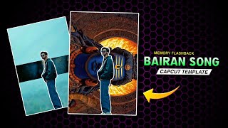 Bairan Song Trending Reels Editing Instagram Trending Flashback Video Editing Capcut Tutorial