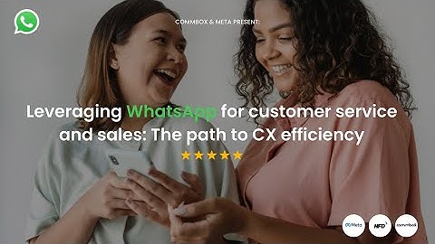 CommBox & Meta Webinar - Leveraging WhatsApp for Customer Service and Sales