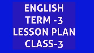 3rd STD / ENGLISH/TERM -3/TOOLS WE USE -I,II&III/LESSON PLAN