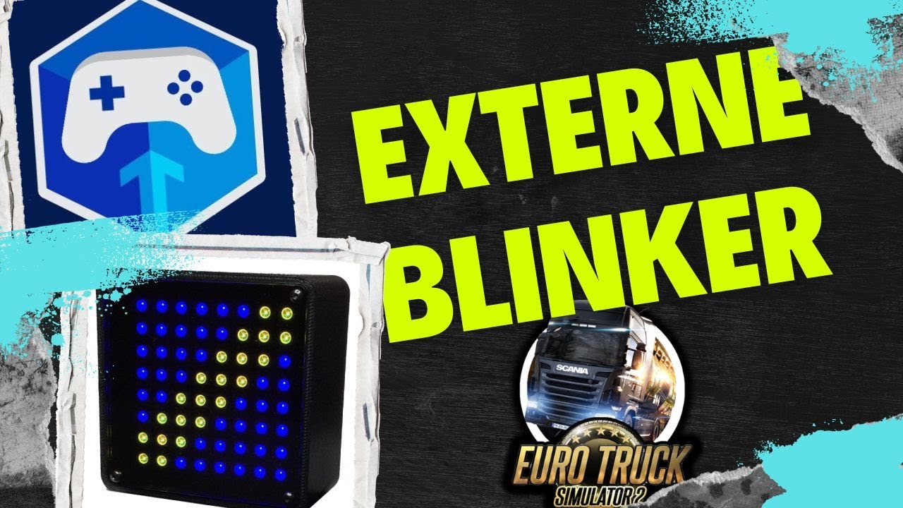 ETS2 Externe Blinker Anzeige SimHub EuroTruckSimulator 2 YouTube