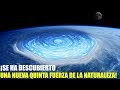 ¡Se ha Descubierto una Nueva Fuerza de la Naturaleza!