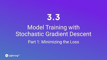 Unit 3.3 | Model Training with Stochastic Gradient Descent | Part 1