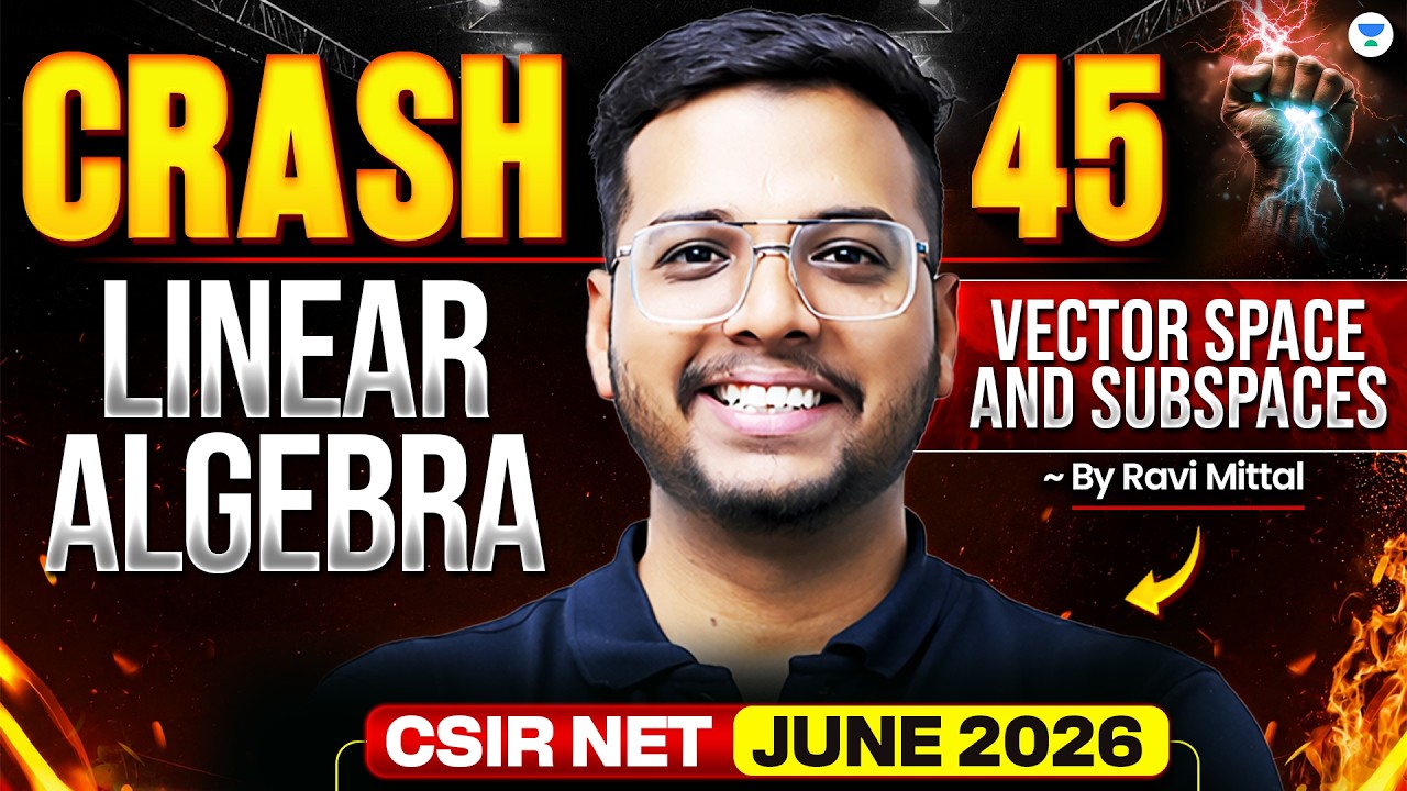 Linear Algebra CSIR NET | Vector Spaces & Subspaces CSIR NET | CSIR NET ...