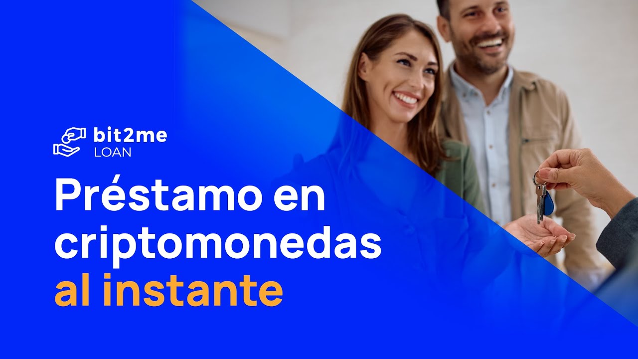 🔵Tu PRÉSTAMOS en CRIPTOMONEDAS al Instante y sin Papeleos con Bit2Me Loan  💸