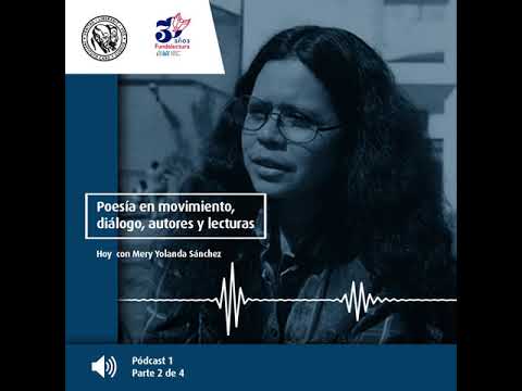 Poesía en movimiento, diálogo, autores y lecturas Hoy con Mary Yolanda Sánchez Pódcast 2 de 4 Poesía en movimiento, diálogo, autores y lecturas Hoy con Mary Yolanda Sánchez Pódcast 2 de 4